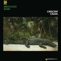 Bruce Katz: Crescent Crawl (180g) (Limited Edition) (First Ever Reissue)