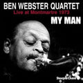 Ben Webster: My Man - Live At Montmartre 1973