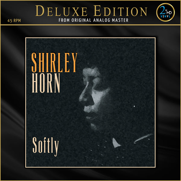 SHIRLEY HORN – SOFTLY  DOUBLE-DISC 45 rpm VINYL