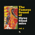 The Famous Sound of Three Blind Mice Vol. 1 2-LP
