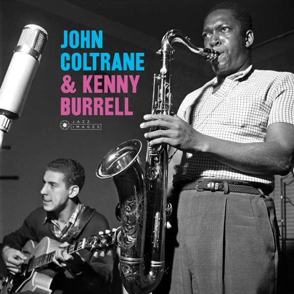 Kenny Burrell & John Coltrane: John Coltrane & Kenny Burrell (180g) (Limited Edition) LP