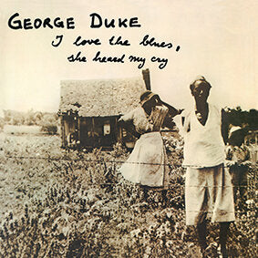 I LOVE THE BLUES – SHE HEARD MY CRY