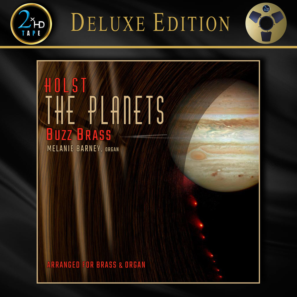 BUZZ BRASS * HOLT’S 'THE PLANETS' - DELUXE 2 TAPE EDITION