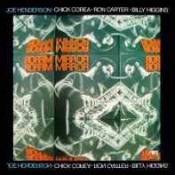 MIRROR, MIRROR by Joe Henderson, Chick Corea