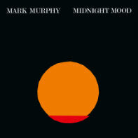 MIDNIGHT MOOD by Mark Murphy