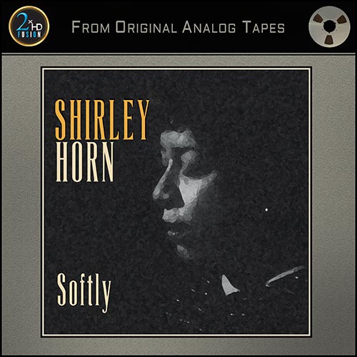 SHIRLEY HORN - SOFTLY
