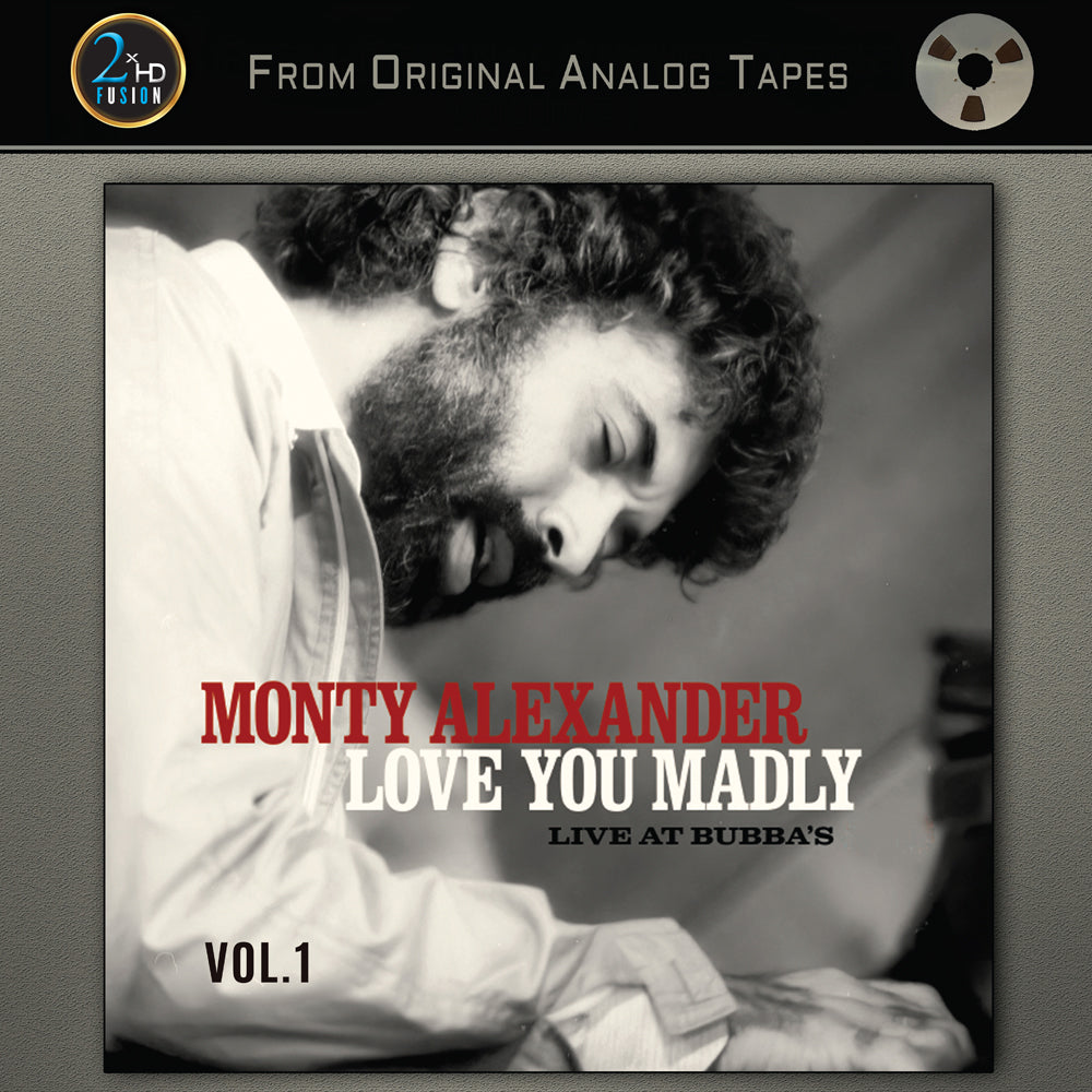MONTY ALEXANDER * LOVE YOU MADLY - DELUXE 2 TAPE EDITION