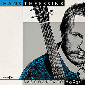 Hans Theessink - Baby Wants To Boogie