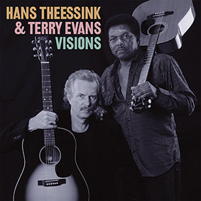 Hans Theessink & Terry Evans - Visions