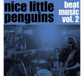 Nice Little Penguins - Beat Music Vol. 2 LP