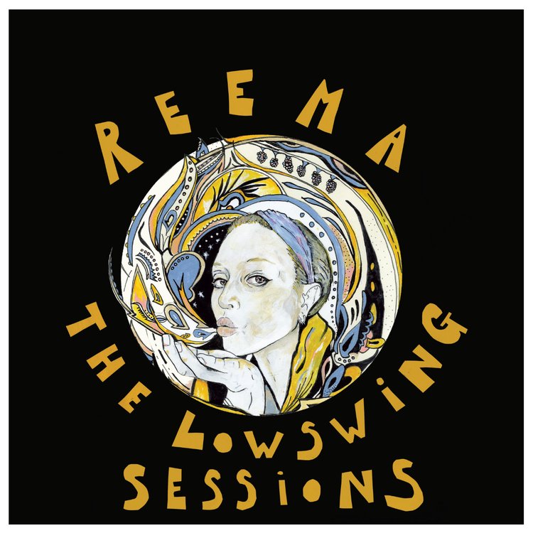 Reema - The LowSwing Sessions