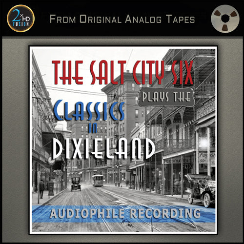 SALT CITY SIX - PLAYS THE CLASSICS IN DIXIELAND