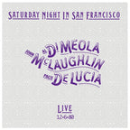 Al Di Meola, John McLaughlin, Paco De Lucia Saturday  - Night In San Francisco