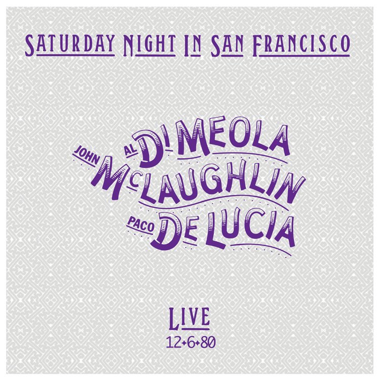 Al Di Meola, John McLaughlin, Paco De Lucia Saturday  - Night In San Francisco
